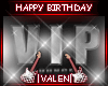 |VAL| VIP SIGN