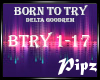 *P* Born To Try