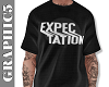 G5. Expect Shirt + Tats