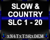 !SLC SLOW & COUNTRY