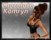 Chocolate Kamryn