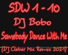 DJ Bobo - Somebody Dance