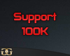 [G] 100K Support