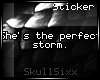 s|s Perfect Storm . stkr