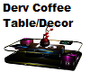 Derv Coffee Table/Decor