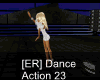 [ER] Dance Action 23