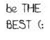 Be the BEST[Bp]