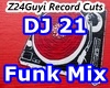 DJ 21 - Funk Mix  Part 1
