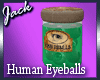 Jar of Human Eyes 0_0