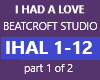 I HAD A LOVE  PT 1