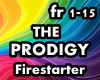 THE PRODIGY-Firestarter