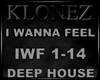 Deep House I Wanna Feel