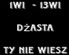 Dżasta - Ty Nie Wiesz