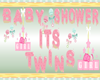 BABY SHOWR BANNER TWINS 
