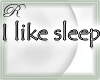 [R] I like Sleeping