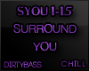 SYOU Surround You Chill