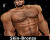 /K/Skin Bronze