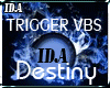 VBS Destiny