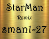 StarMan Remix