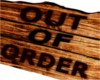 Out of Order sign