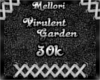 Virulent Garden 30k