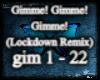 Gimme! (Lockdown Remix)