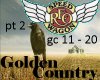 Golden Country pt2
