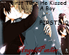 First Time He Kissed Boy