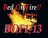Bed On Fire !!