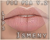 [Is] Pia Open Lips