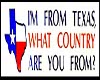 I Am From Texas