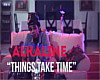 Alkaline -ThingTake Time