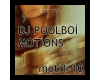 DJ POOLBOI- MOTIONS