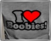 I Love Boobies Tee