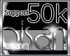 .:B:. Support 50k