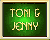 TONI & JENNY