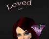Loved A Lot Head Sign