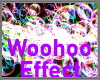 Woohoo Effect