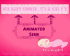 Its a Girl Animated sign