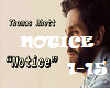 Notice- Thomas Rhett