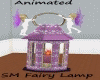 SM Animated Fairy Lamp