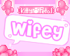 Wifey - sign -