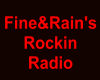Fine&Rain's Rockin Radio