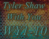 [BM]TylerShaw-With You