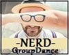Nerd GroupDance 6 spots