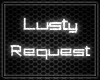 :I: EviL Lusty Request