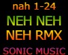 NEH NEH NEH RMX