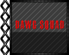 Dawg Squad Sign