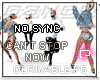 P|Can't StopNowP5 NoSync