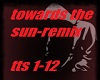 Towards the sun - Remix